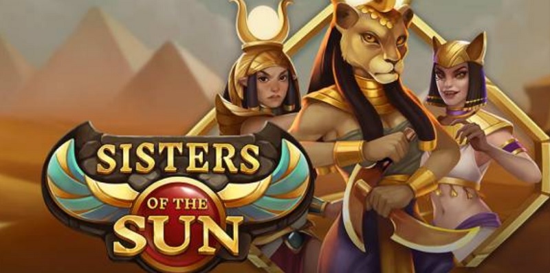 Sisters Of The Sun - Tựa game quay hũ đặc sắc và độc đáo