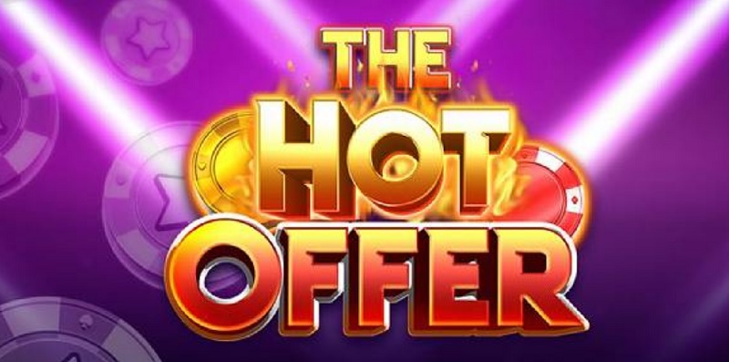 Khám phá những điều thú vị khi chơi slot game The Hot Offer